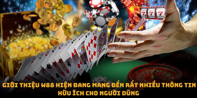 Giới thiệu W88 hiện đang mang đến rất nhiều thông tin hữu ích cho người dùng